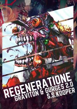 Snire Synnister Kooper - Regeneratione. GRAVITON & GURGES 2.0